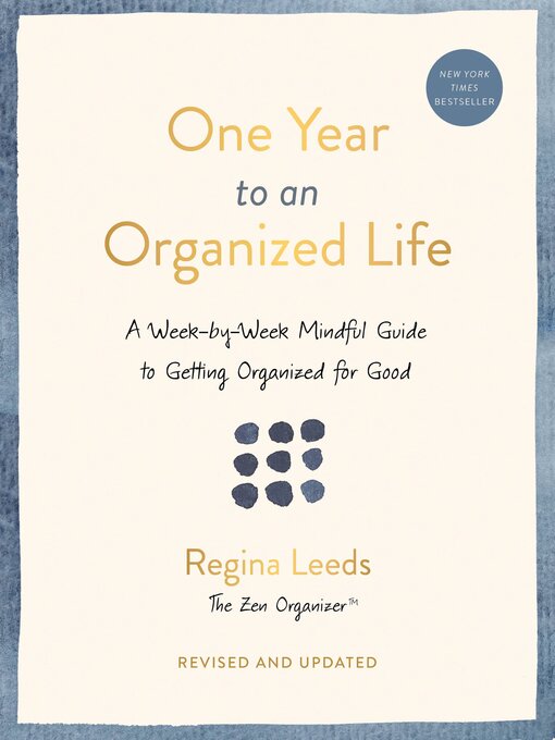 Title details for One Year to an Organized Life by Regina Leeds - Wait list